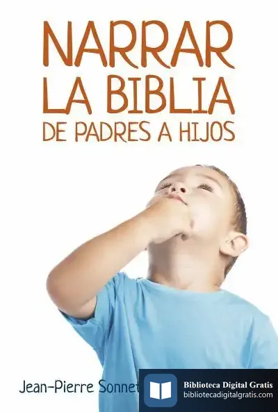 Descargar Narrar La Biblia De Padres A Hijos