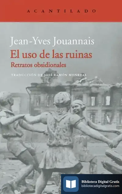 Descargar El Uso De Las Ruinas