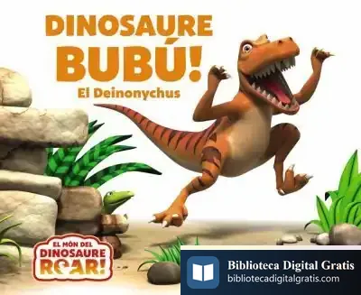 Descargar Dinosaure Bubú! El Deinonycus de Jeanne Willis