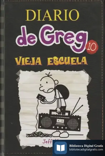 Descargar Diario De Greg 10. Vieja Escuela de Jeff Kinney