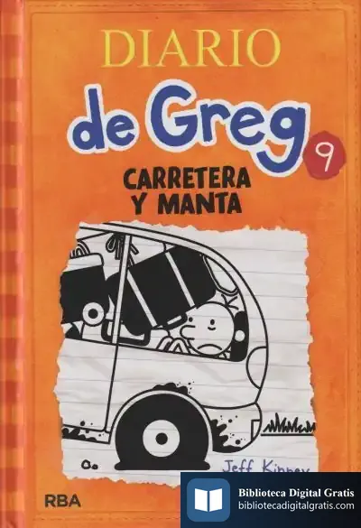 Descargar Diario De Greg 9. Carretera Y Manta de Jeff Kinney