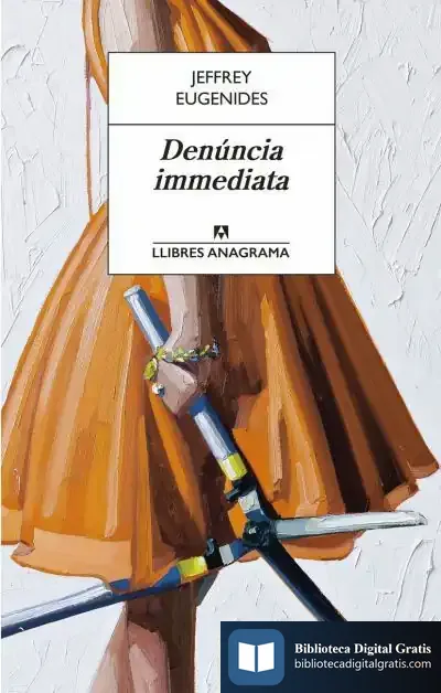 Descargar Denúncia Immediata de Jeffrey Eugenides