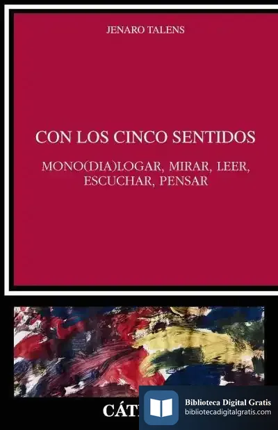 Descargar Con Los Cinco Sentidos de Jenaro Talens Carmona