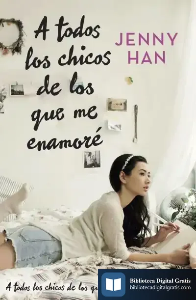 Descargar A Todos Los Chicos De Los Que Me Enamoré