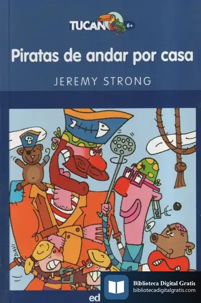 Descargar Piratas De Andar Por Casa de José María Buceta