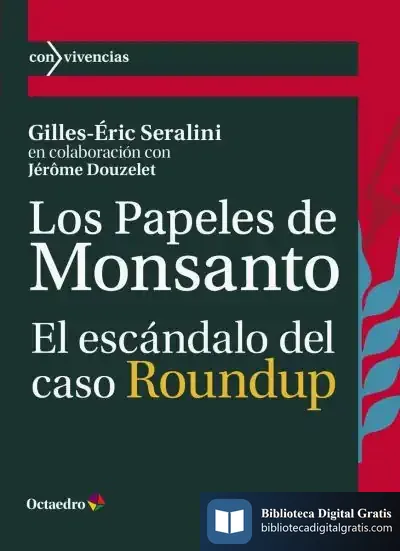 Descargar Los Papeles De Monsanto de Jérôme Douzelet