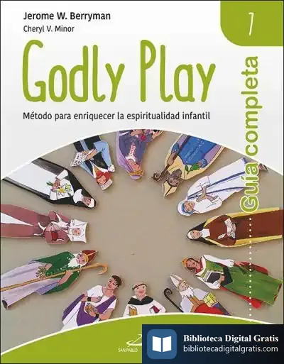 Descargar Guía Completa De Godly Play - Vol. 7 de Jerome W. Berryman