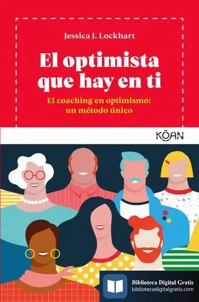 Descargar El Optimista Que Hay En Ti de Jessica J. Lockhart Domeño