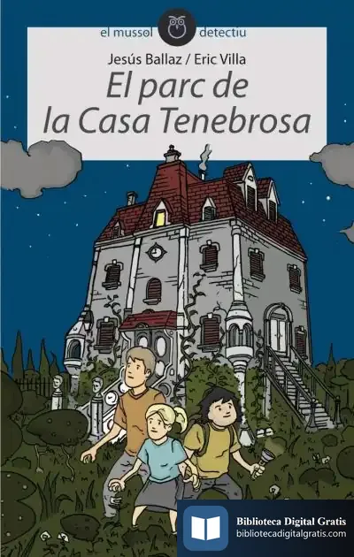 Descargar El Parc De La Casa Tenebrosa