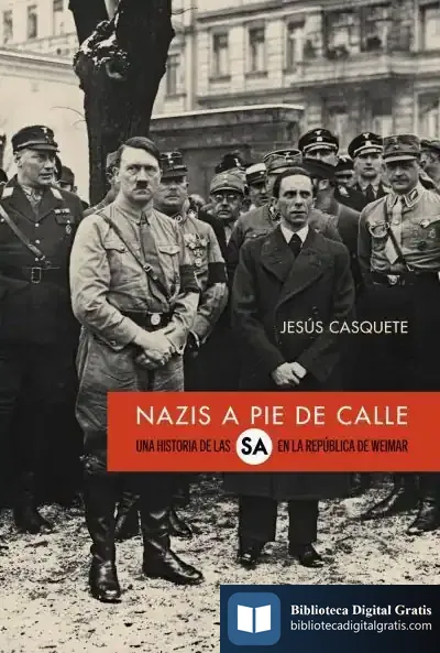 Descargar Nazis A Pie De Calle de Jesús Casquete