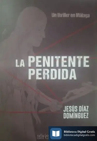 Descargar La Penitente Perdida. Un Thriller En Málaga