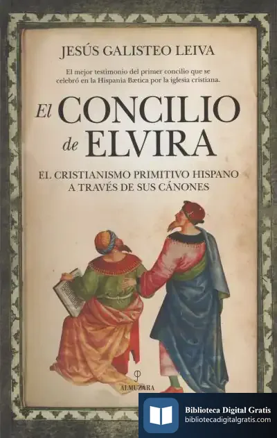 Descargar El Concilio De Elvira de Jesús Galisteo Leiva