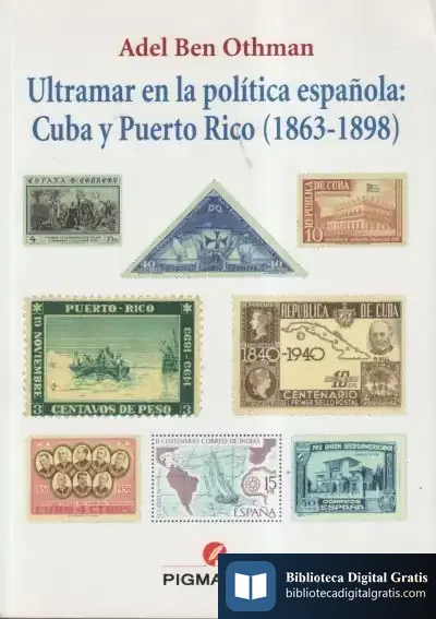 Descargar Ultramar En La Política Española: Cuba Y Puerto Rico (1863-1898) de Jesús Ignacio Fernández Domingo