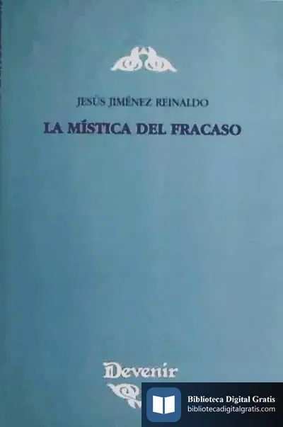 Descargar Mistica Del Fracaso, La       159 de Jesús Jiménez Reinaldo