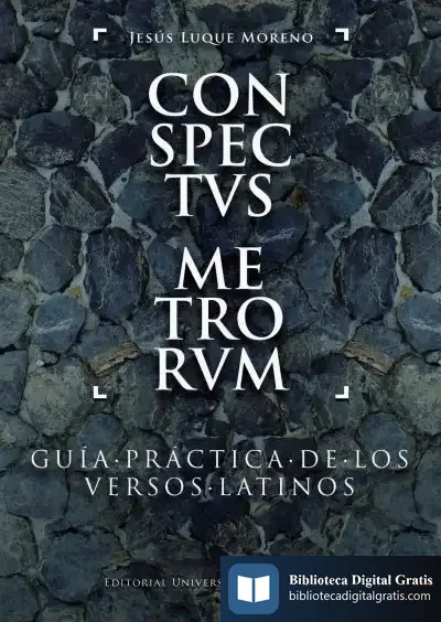 Descargar Conspectvs Metrorvm: Guía Práctica De Los Versos Latinos