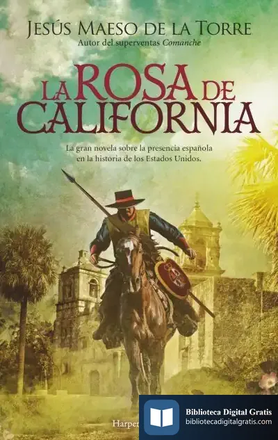 Descargar La Rosa De California