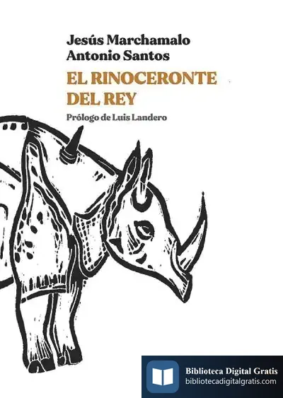 Descargar El Rinoceronte Del Rey de Jesús Marchamalo