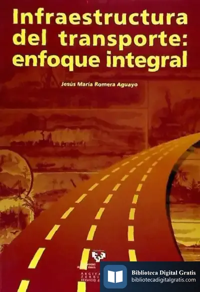 Descargar Infraestructura Del Transporte: Enfoque Integral de Carlos Durán Múzquiz