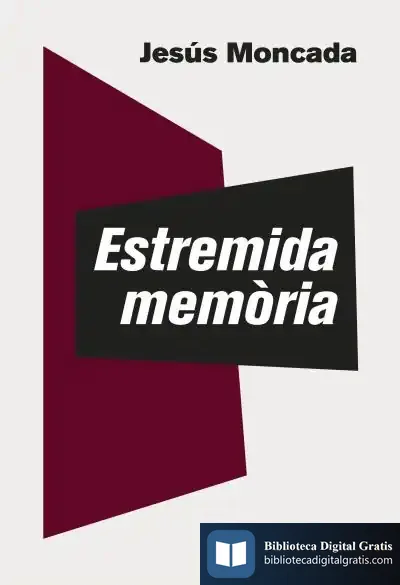 Descargar Estremida Memòria de Jesús Moncada