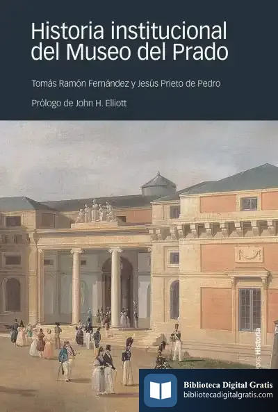 Descargar Historia Institucional Del Museo Del Prado de Jesús Prieto de Pedro