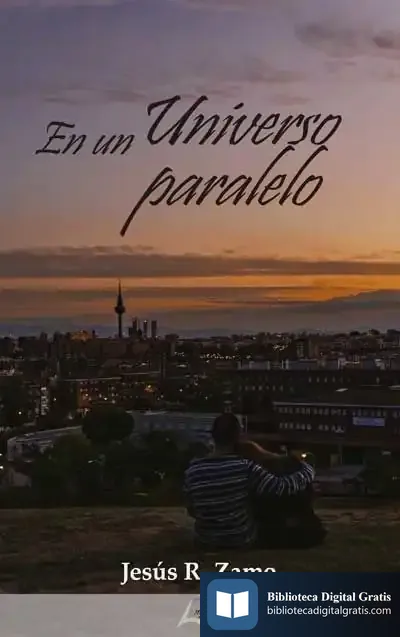 Descargar En Un Universo Paralelo de Jesús R. Zamo