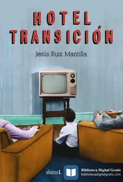Descargar Hotel Transición de Jesús Ruiz Mantilla