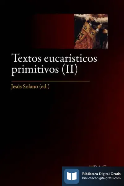 Descargar Textos Eucaristicos Primitivos Ii Siglos V Al Viii