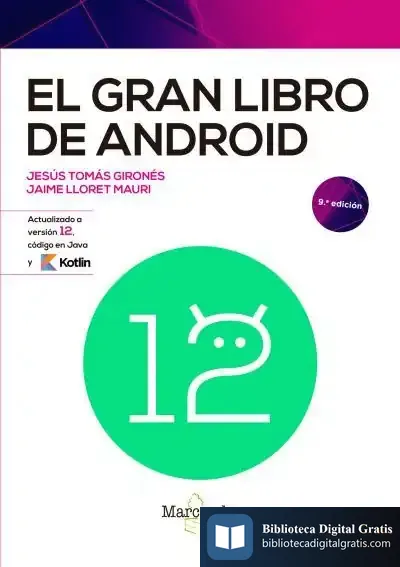 Descargar El Gran Libro De Android 9Ed de Jesús Tomás Gironés
