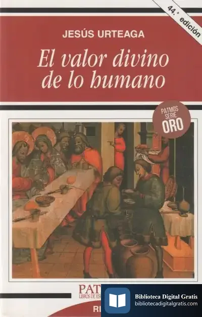 Descargar El Valor Divino De Lo Humano