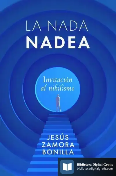 Descargar La Nada Nadea de Jesús Zamora Bonilla