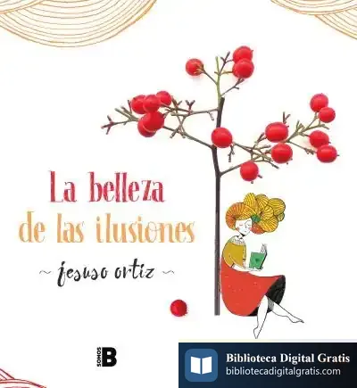 Descargar La Belleza De Las Ilusiones