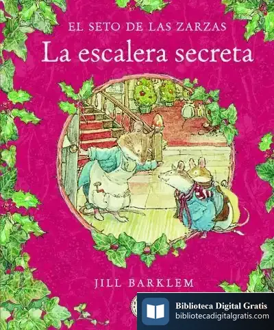 Descargar El Seto De Las Zarzas. La Escalera Secreta