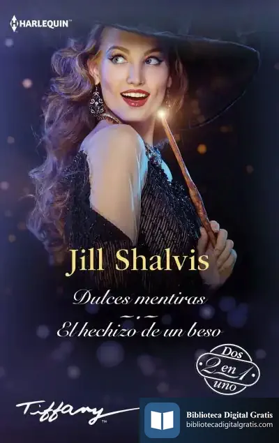 Descargar Dulces Mentiras; El Hechizo De Un Beso de Jill Shalvis
