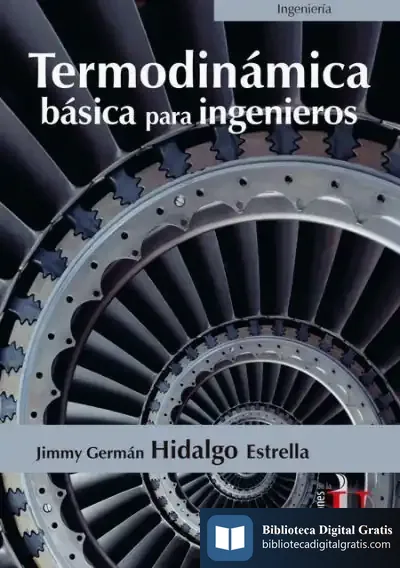 Descargar Termodinámica Básica Para Ingenieros de Jimmy Germán Hidalgo Estrella