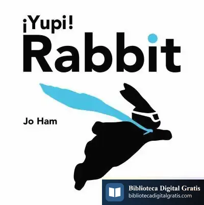 Descargar ¡Yupi! Rabbit de Jo Ham