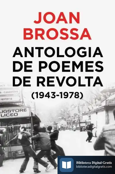 Descargar Antologia De Poemes De Revolta (1943 - 1978)