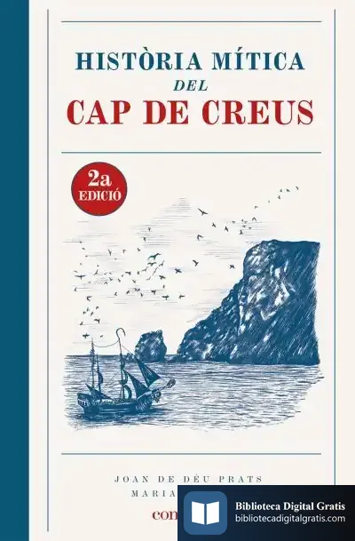 Descargar Història Mítica Del Cap De Creus (2A Edició)