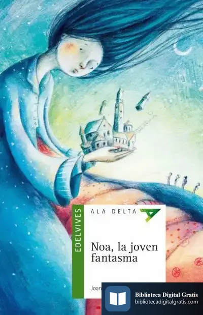 Descargar Noa, La Joven Fantasma de Joan Manuel Gisbert