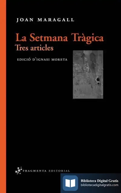 Descargar La Setmana Tràgica de Joan Maragall