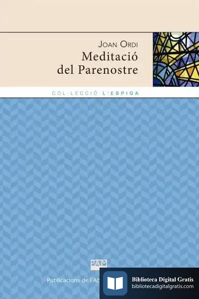 Descargar Meditacio Del Parenostre de Joan Ordi I Fernández