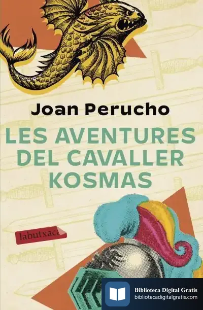 Descargar Les Aventures Del Cavaller Kosmas de Joan Perucho