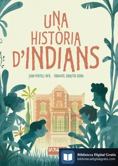 Descargar Una Història D'Indians de Joan Portell