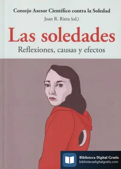 Descargar Soledades, Las: Reflexiones, Causas Y Efectos