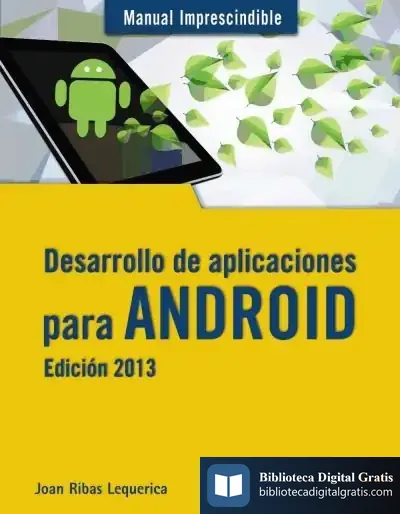 Descargar Desarrollo De Aplicaciones Para Android. Edición 2013