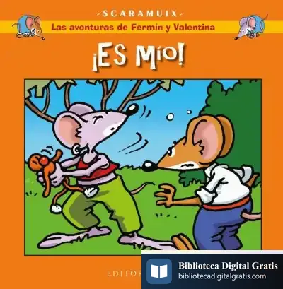 Descargar Las Aventuras De Fermín Y Valentina 3. ¡Es Mío!