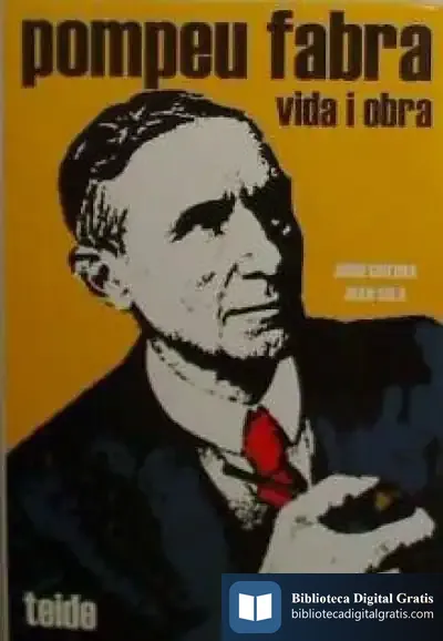 Descargar Pompeu Fabra: Vida I Obra
