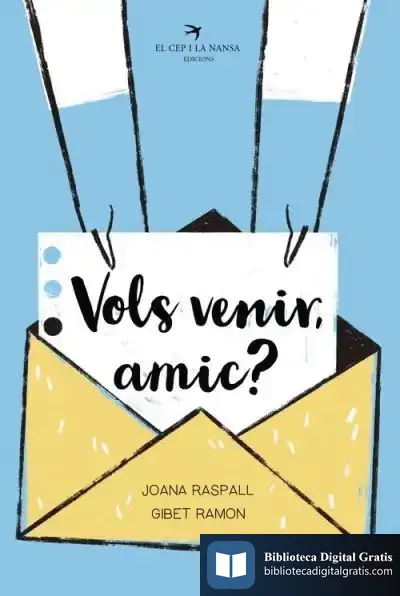 Descargar Vols Venir, Amic? de Joana Raspall