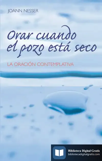 Descargar Orar Cuando El Pozo Esta Seco de Juan Díaz-caneja