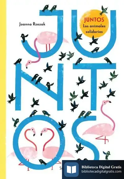Descargar Juntos. Los Animales Solidarios de Joanna Rzezak