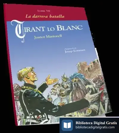 Descargar Tirant Lo Blanc Vii. La Darrera Batalla